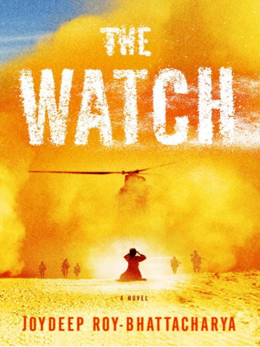 Title details for The Watch by Joydeep Roy-Bhattacharya - Available